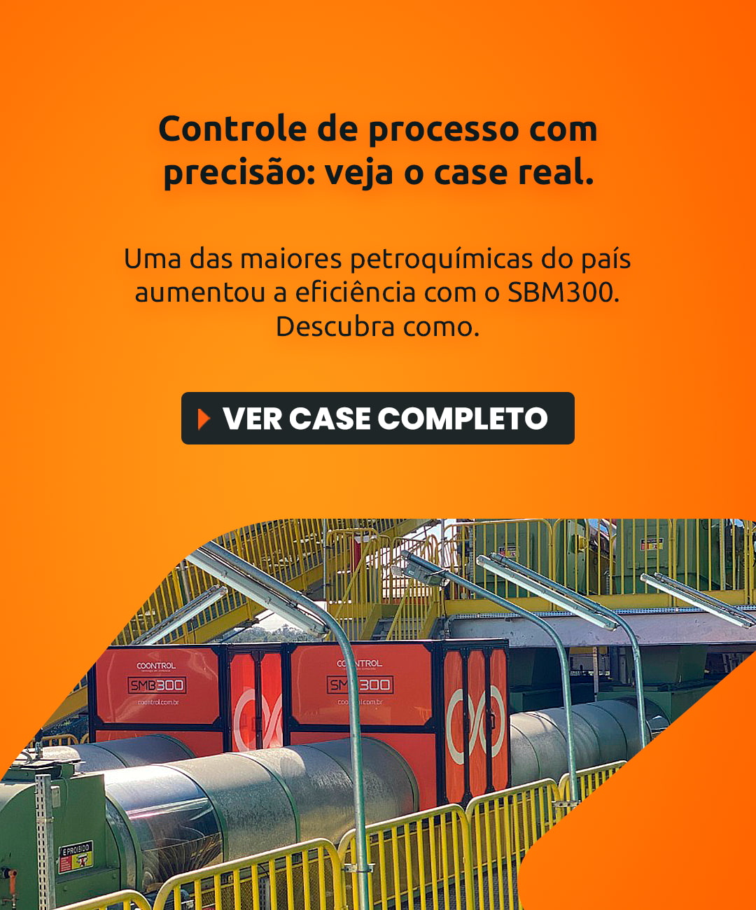 Confira o Case de Sucesso Petroquímica - COONTROL