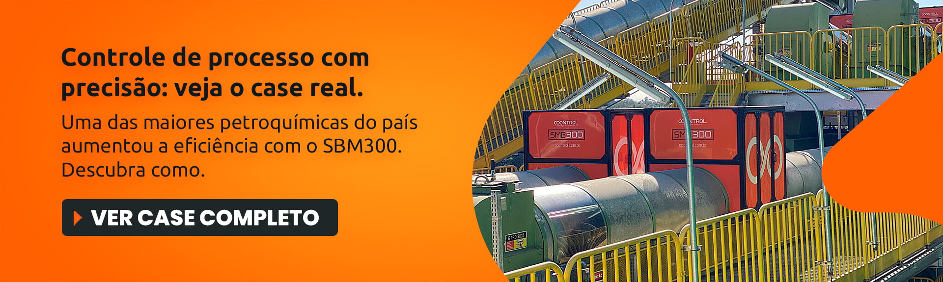 Confira o Case de Sucesso Petroquímica - COONTROL