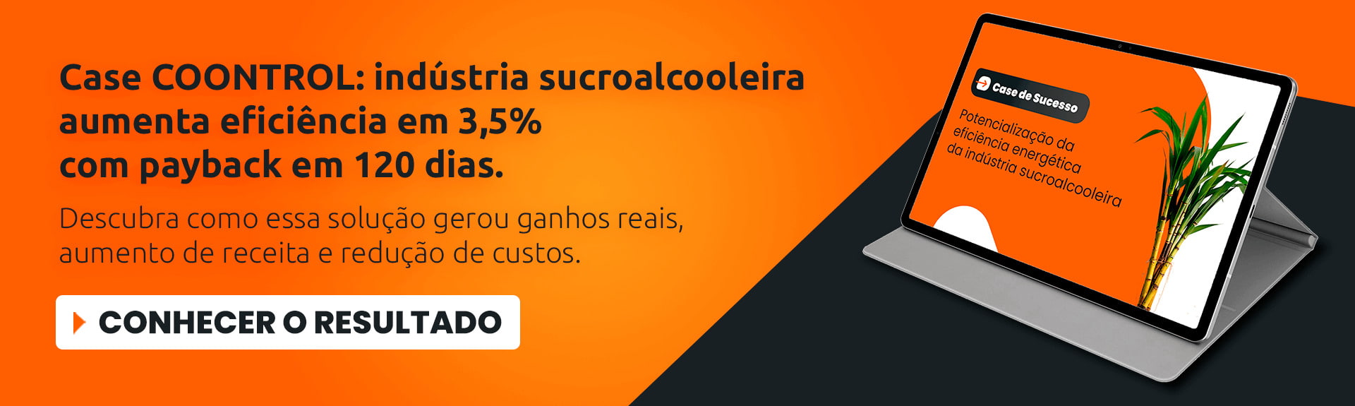 Soluões COONTROL potencializa os resultados da indústria sucroalcooleira